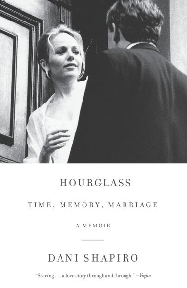 Dani Shapiro - Hourglass, Häftad