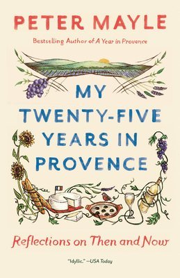 bokomslag My Twenty-Five Years In Provence