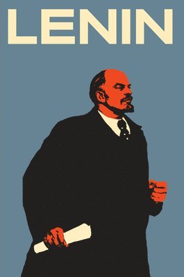 Victor Sebestyen - Lenin: The Man, the Dictator, and the Master of Terror, Häftad