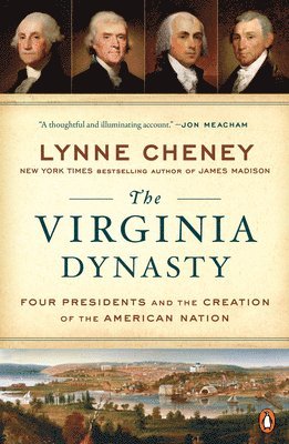 Lynne Cheney - The Virginia Dynasty, Häftad