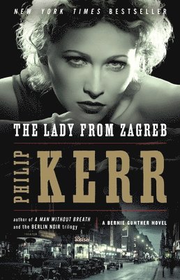 Philip Kerr - The Lady from Zagreb, Häftad