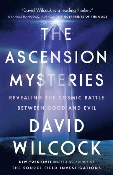 bokomslag The Ascension Mysteries: Revealing the Cosmic Battle Between Good and Evil