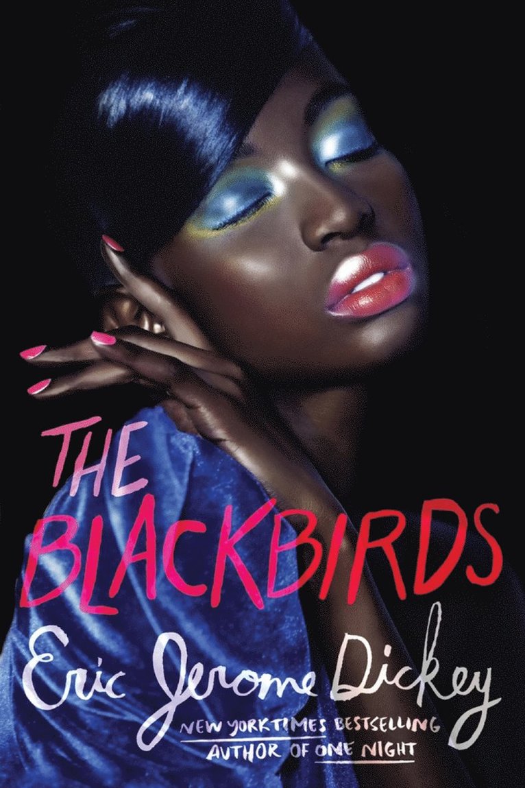 Eric Jerome Dickey - Blackbirds, Inbunden