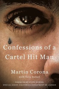 bokomslag Confessions Of A Cartel Hit Man