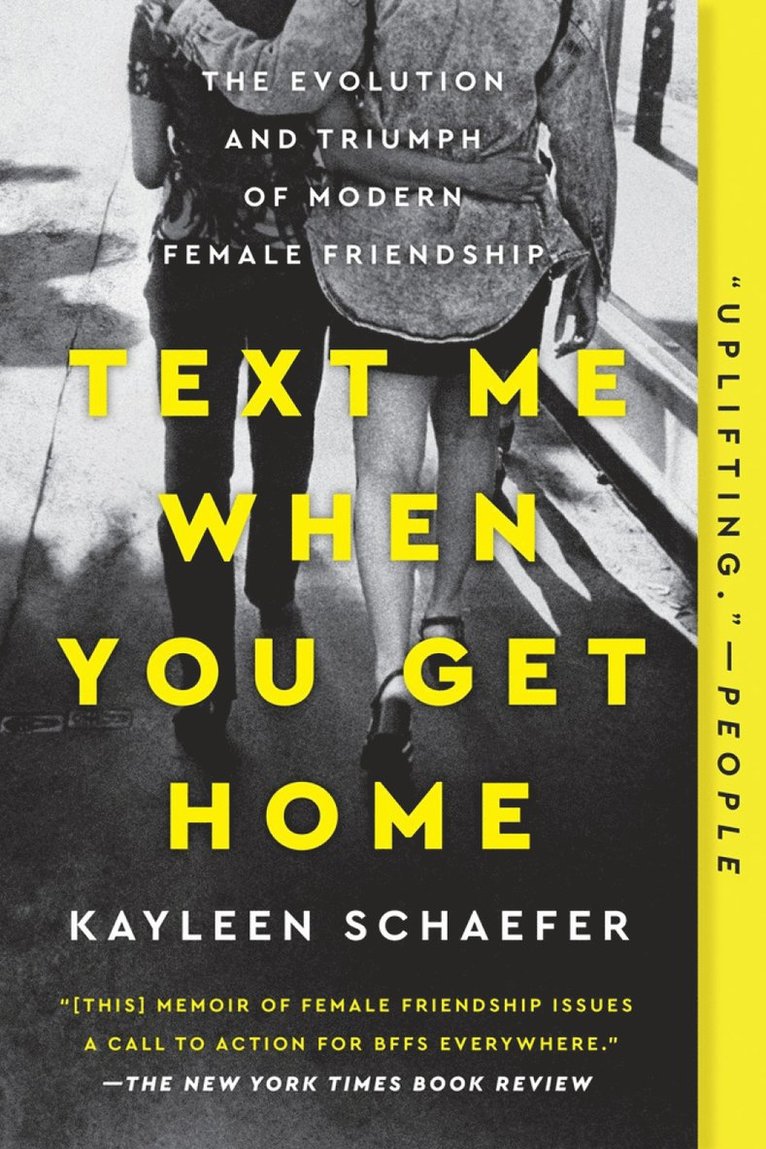 Kayleen Schaefer - Text Me When You Get Home, Häftad