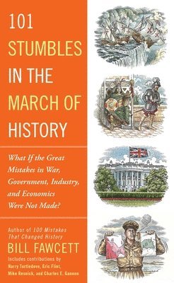bokomslag 101 Stumbles in the March of History