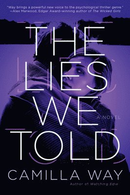Camilla Way - The Lies We Told, Häftad