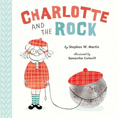 Stephen W. Martin - Charlotte and the Rock, Inbunden