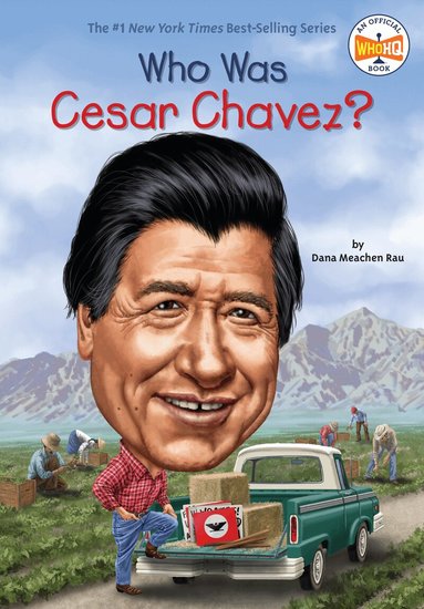 Dana Meachen Rau, Who HQ - Who Was Cesar Chavez?, Häftad