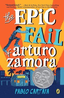 Pablo Cartaya - Epic Fail of Arturo Zamora, Häftad