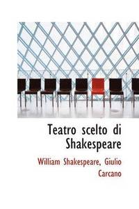 bokomslag Teatro Scelto Di Shakespeare