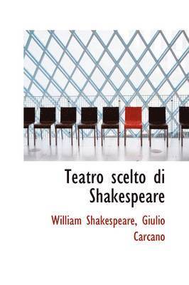 bokomslag Teatro scelto di Shakespeare