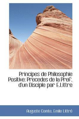 bokomslag Principes de Philosophie Positive