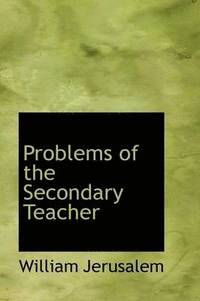 bokomslag Problems of the Secondary Teacher