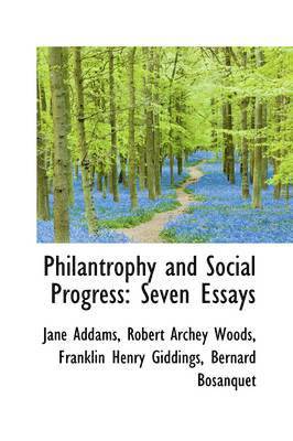 Philantrophy and Social Progress 1