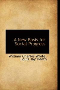 bokomslag A New Basis for Social Progress