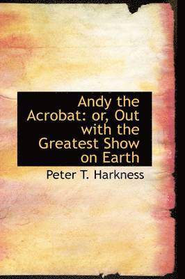Andy the Acrobat 1