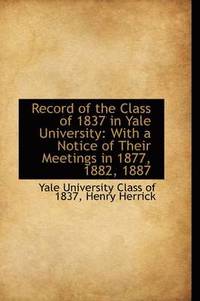 bokomslag Record of the Class of 1837 in Yale University