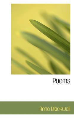 Anna Blackwell - Poems, Inbunden. Tillgänglighet: Lägg i varukorg