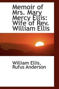 bokomslag Memoir of Mrs. Mary Mercy Ellis