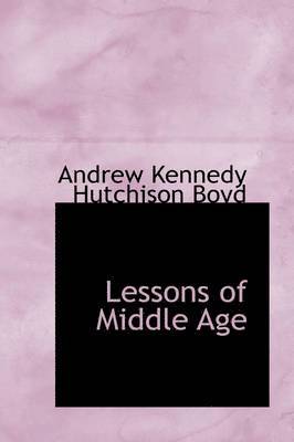 Lessons of Middle Age 1