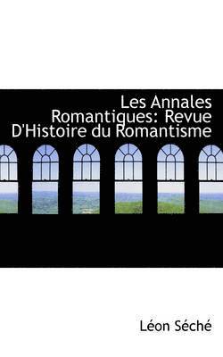 Les Annales Romantiques 1