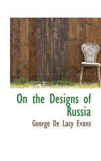 bokomslag On the Designs of Russia