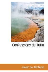 bokomslag Confessions de Tullia