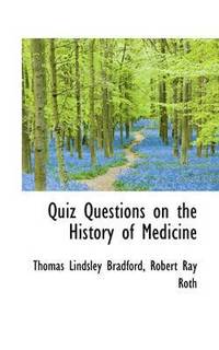 bokomslag Quiz Questions on the History of Medicine