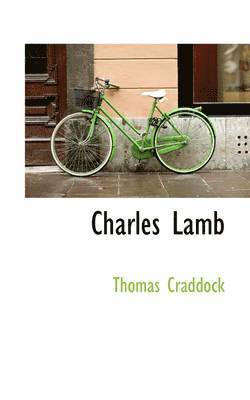 Thomas Craddock - Charles Lamb, Inbunden