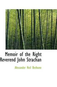 bokomslag Memoir of the Right Reverend John Strachan