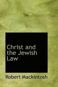 bokomslag Christ and the Jewish Law