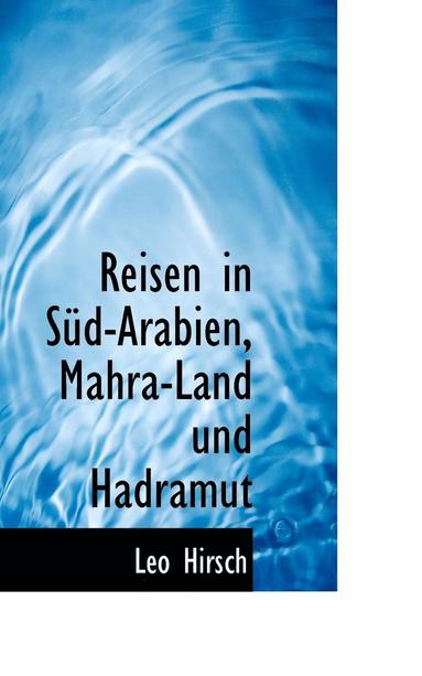 bokomslag Reisen in Sud-Arabien, Mahra-Land Und Hadramut