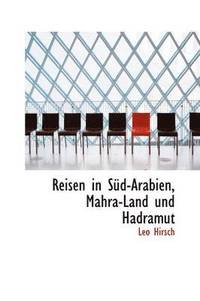 bokomslag Reisen in Sd-Arabien, Mahra-Land und Hadramut