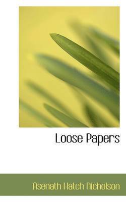 Loose Papers 1