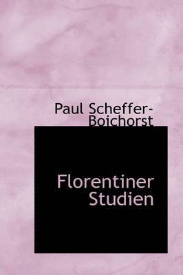 Florentiner Studien 1