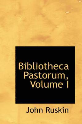 bokomslag Bibliotheca Pastorum, Volume I