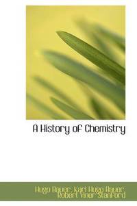 bokomslag A History of Chemistry