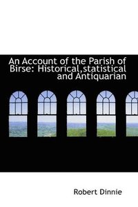 bokomslag An Account of the Parish of Birse