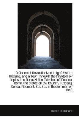 bokomslag Glance at Revolutionized Italy