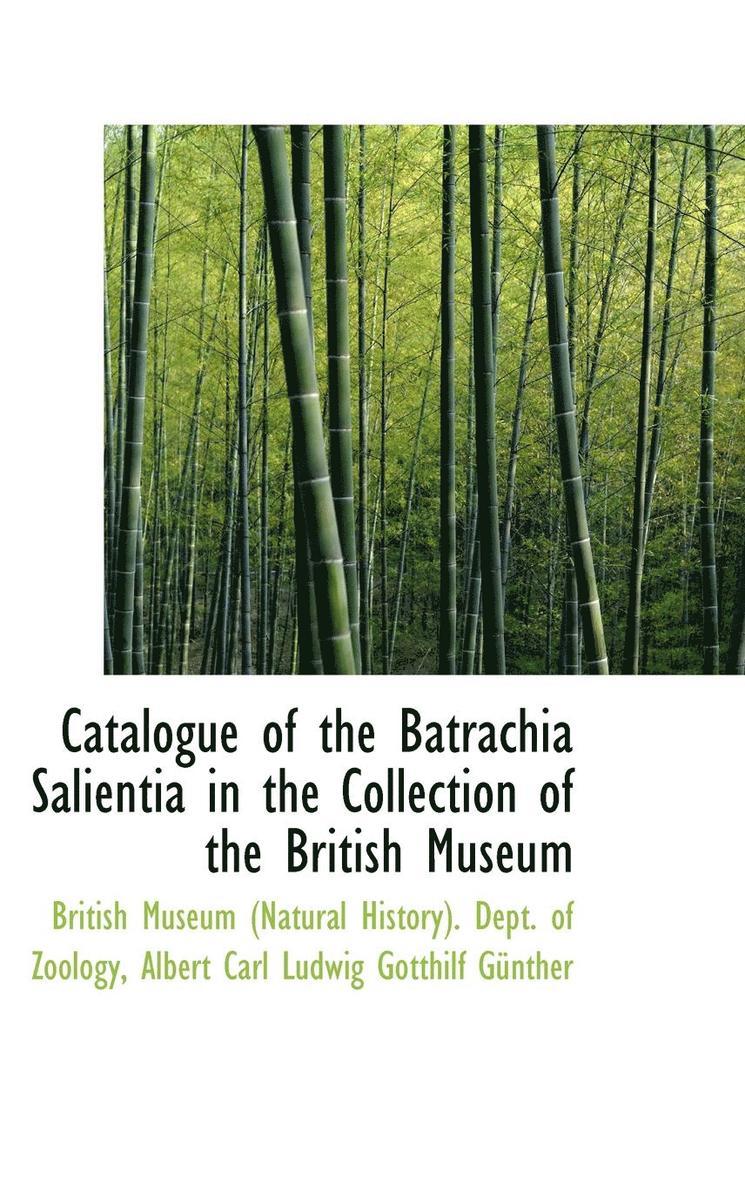 Catalogue of the Batrachia Salientia in the Collection of the British Museum 1