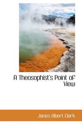 bokomslag Theosophist's Point of View