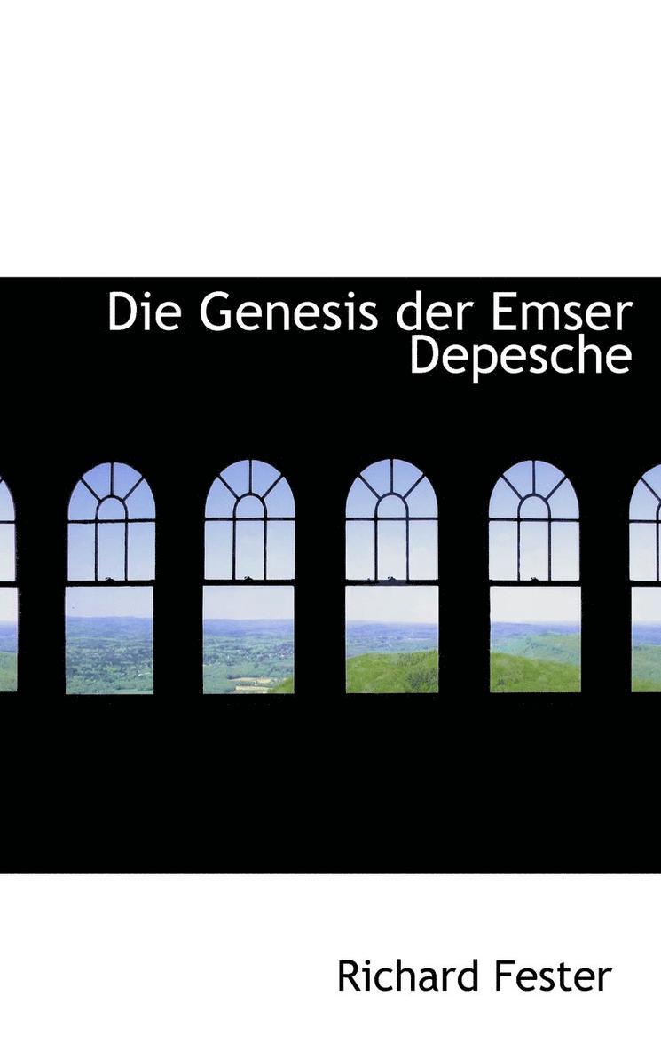 Die Genesis der Emser Depesche 1