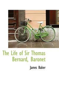 bokomslag The Life of Sir Thomas Bernard, Baronet