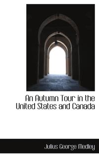 bokomslag Autumn Tour in the United States and Canada