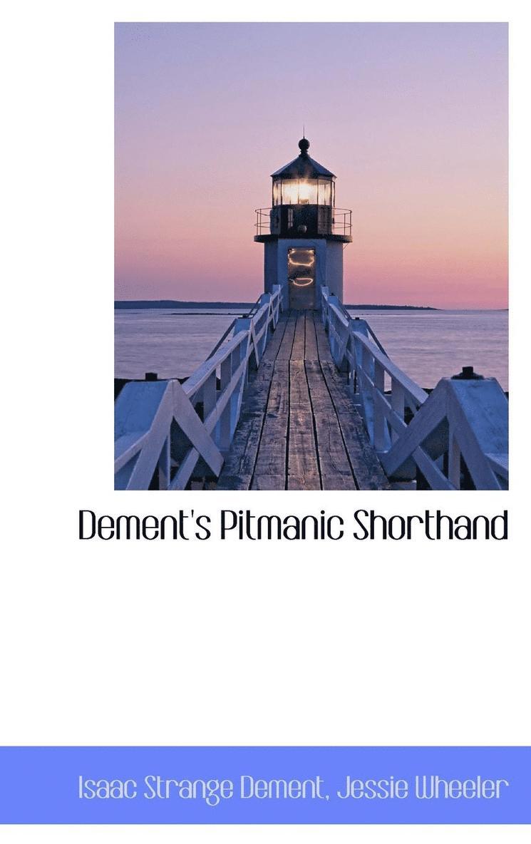 Dement's Pitmanic Shorthand
