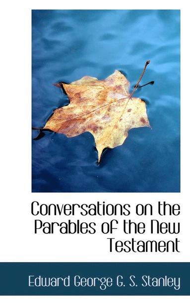 bokomslag Conversations on the Parables of the New Testament