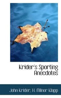 bokomslag Krider's Sporting Anecdotes