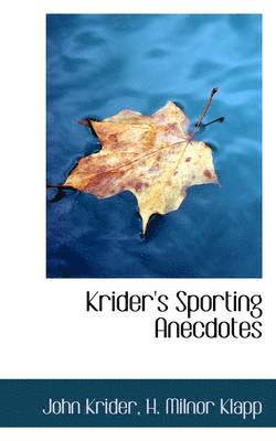 Krider's Sporting Anecdotes 1