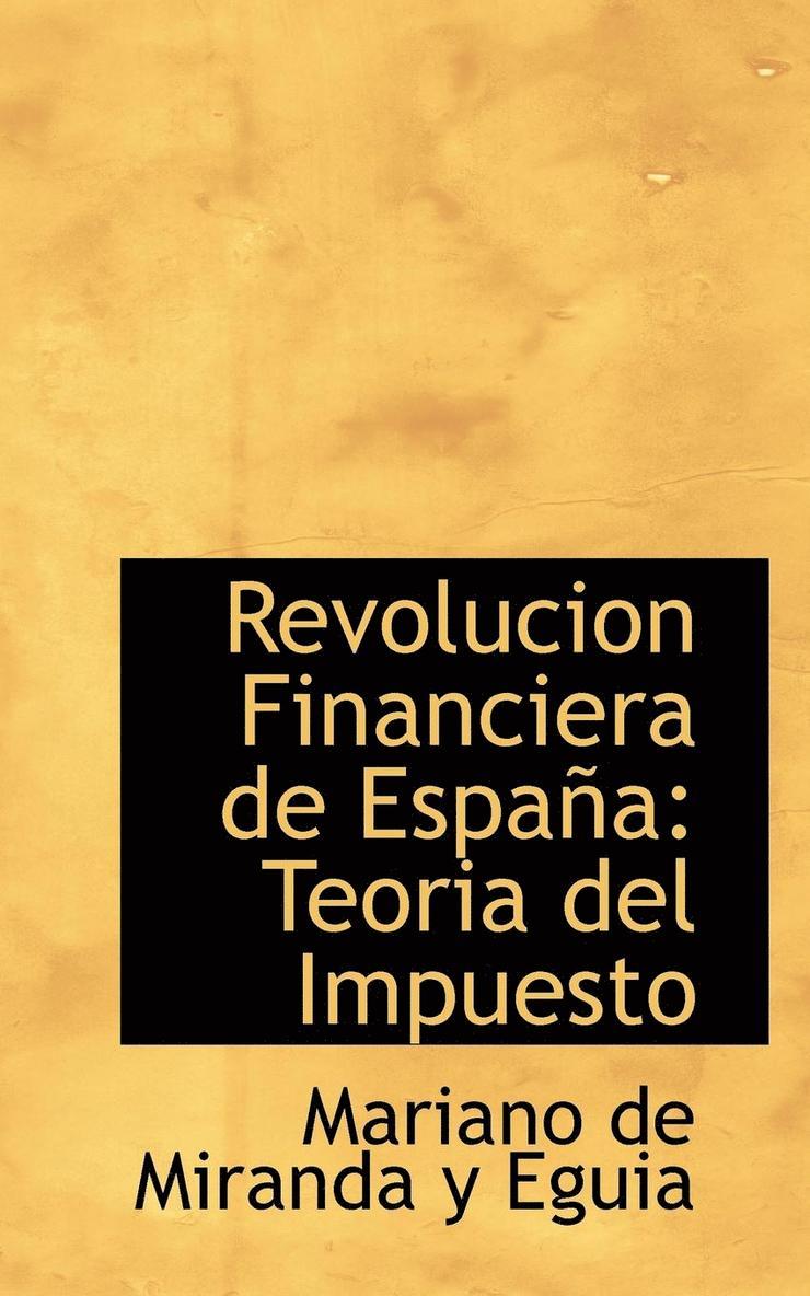 Revolucion Financiera de Espana 1